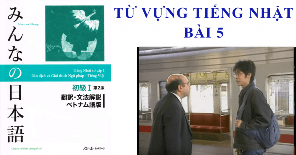 Học từ vựng tiếng nhật bài 5